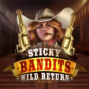 Sticky Bandits: Wild Return